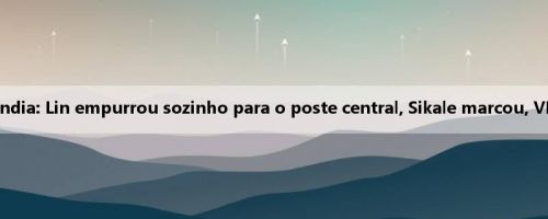 Super-tempo da Finlândia: Lin empurrou sozinho para o poste central, Sikale marcou, VPS Vasa 0-0 Helsinque
